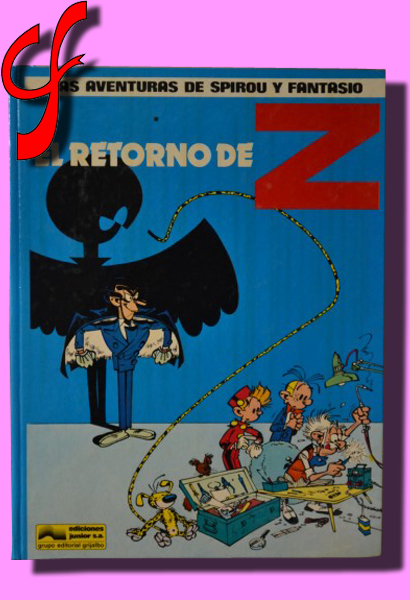 LAS AVENTURAS DE SPIROU Y FANTASIO. El retorno de Z